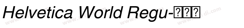 Helvetica World Regu字体转换